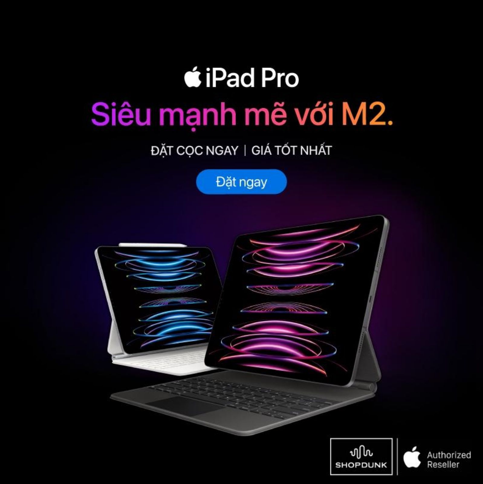 Hình ảnh cho danh mục Đặt hàng trước iPad Pro M2, nhận máy sớm nhất tại ShopDunk