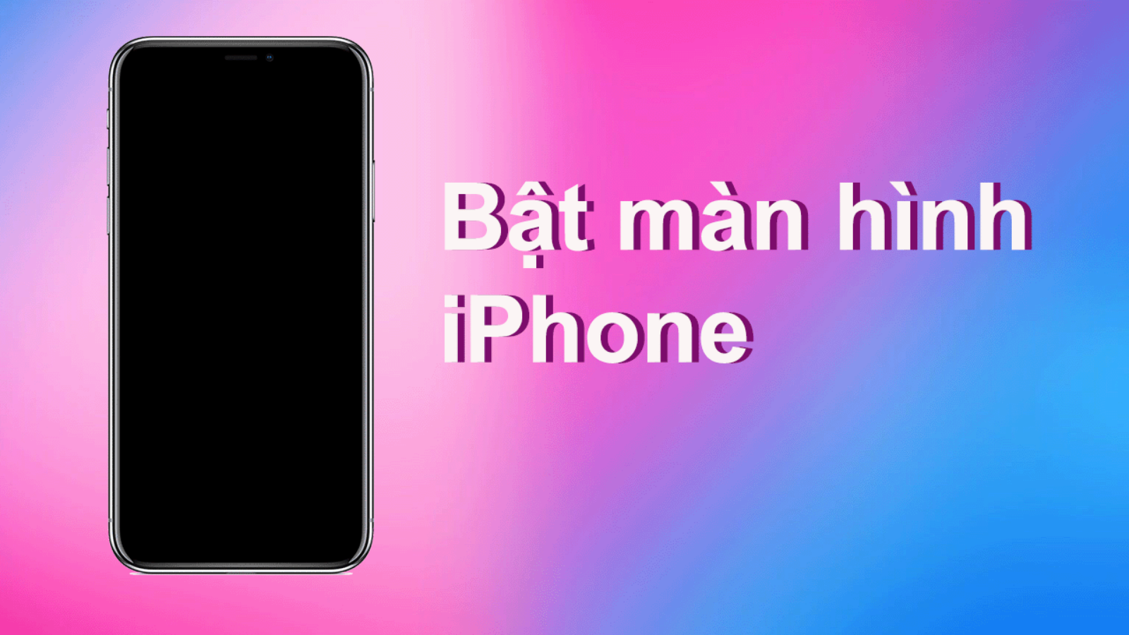 Hình ảnh cho danh mục Cách đánh thức màn hình iPhone nhanh nhất, tiết kiệm thời gian mở khóa