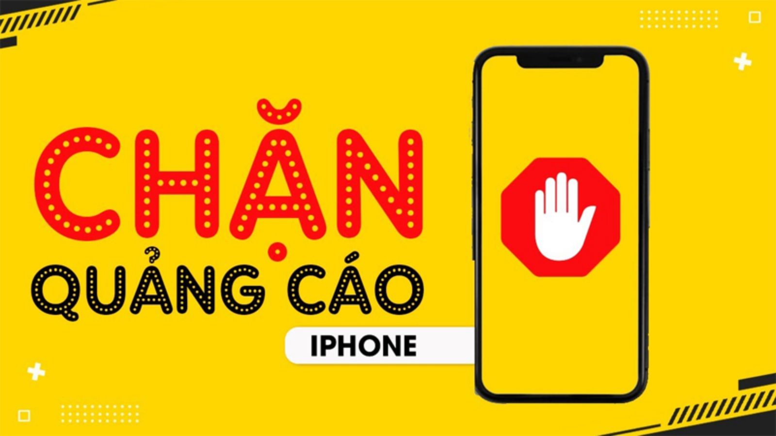 Hình ảnh cho danh mục Cách chặn quảng cáo để giảm sự phiền toái khi lướt Web trên iPhone