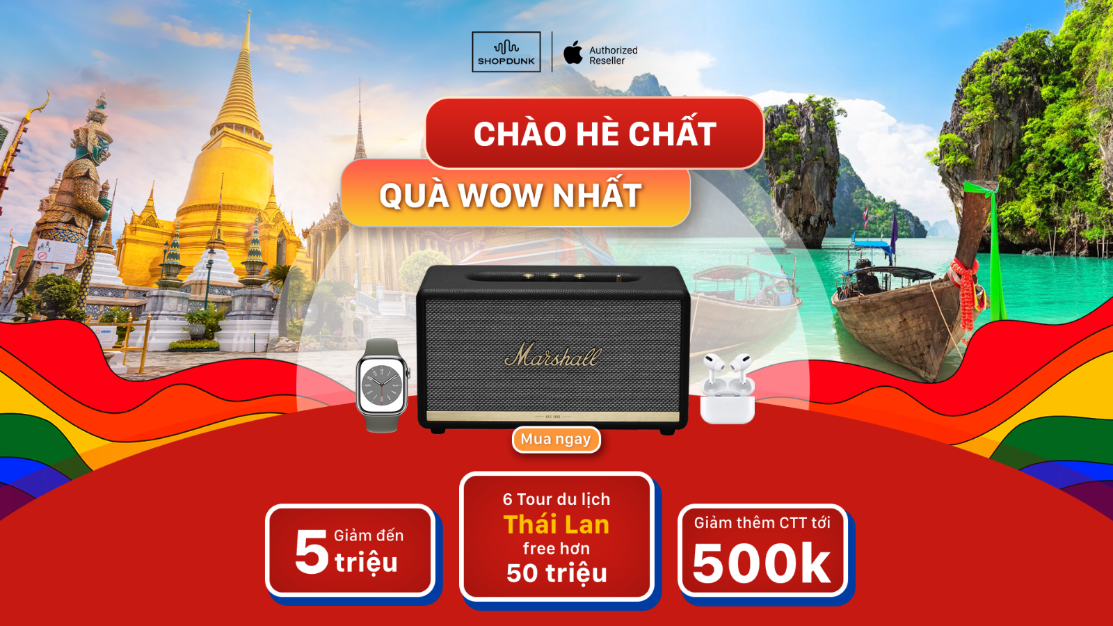 Picture for category Buy Apple products at ShopDunk and take a summer trip to Thailand