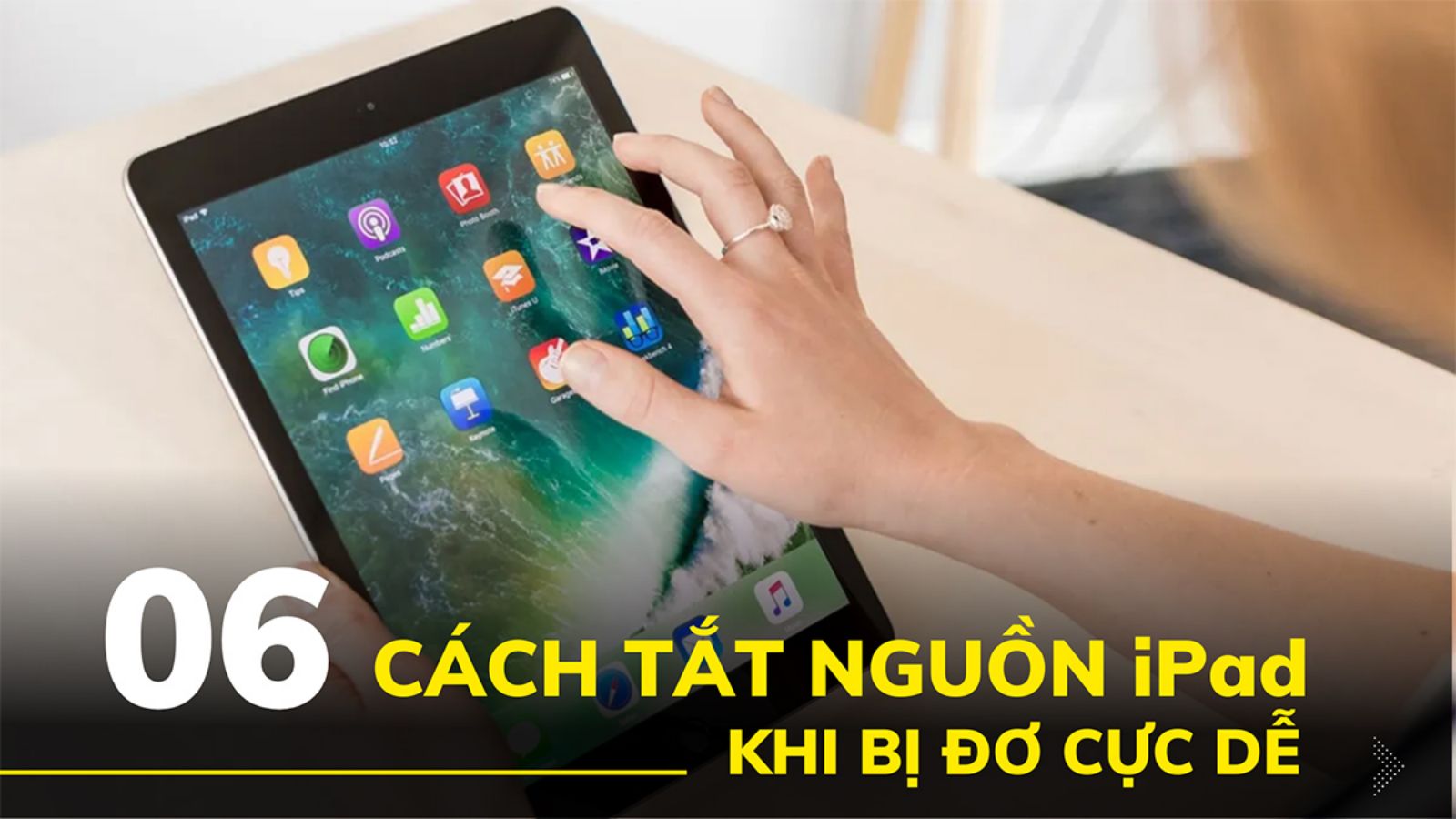 Hình ảnh cho danh mục 6 cách TẮT NGUỒN iPad khi bị đơ CỰC DỄ, chỉ cần 5 giây