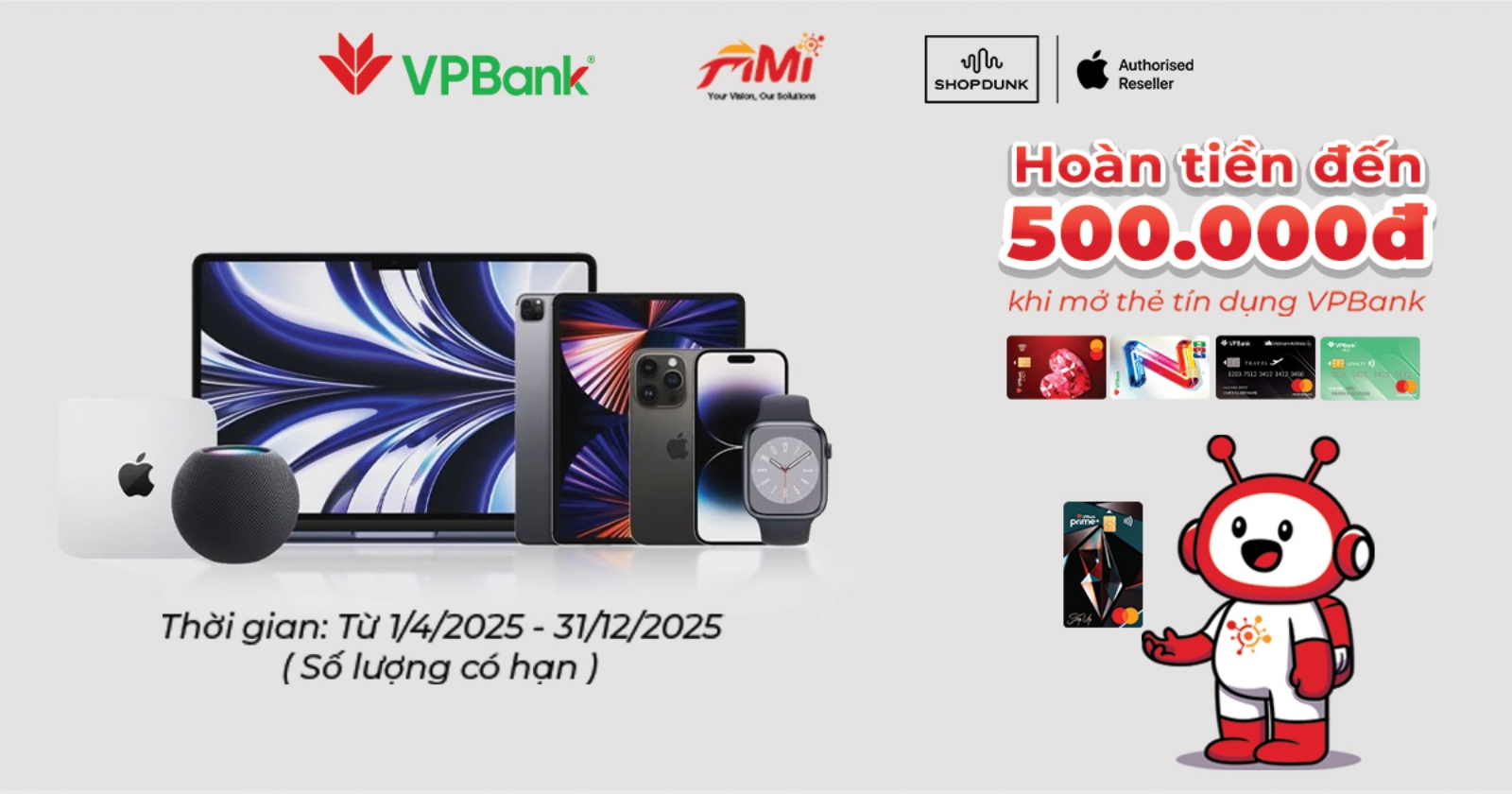 Hình ảnh cho danh mục CHƯƠNG TRÌNH HOÀN TIỀN 500.000Đ KHI MỞ THẺ TÍN DỤNG VPBANK TẠI SHOPDUNK