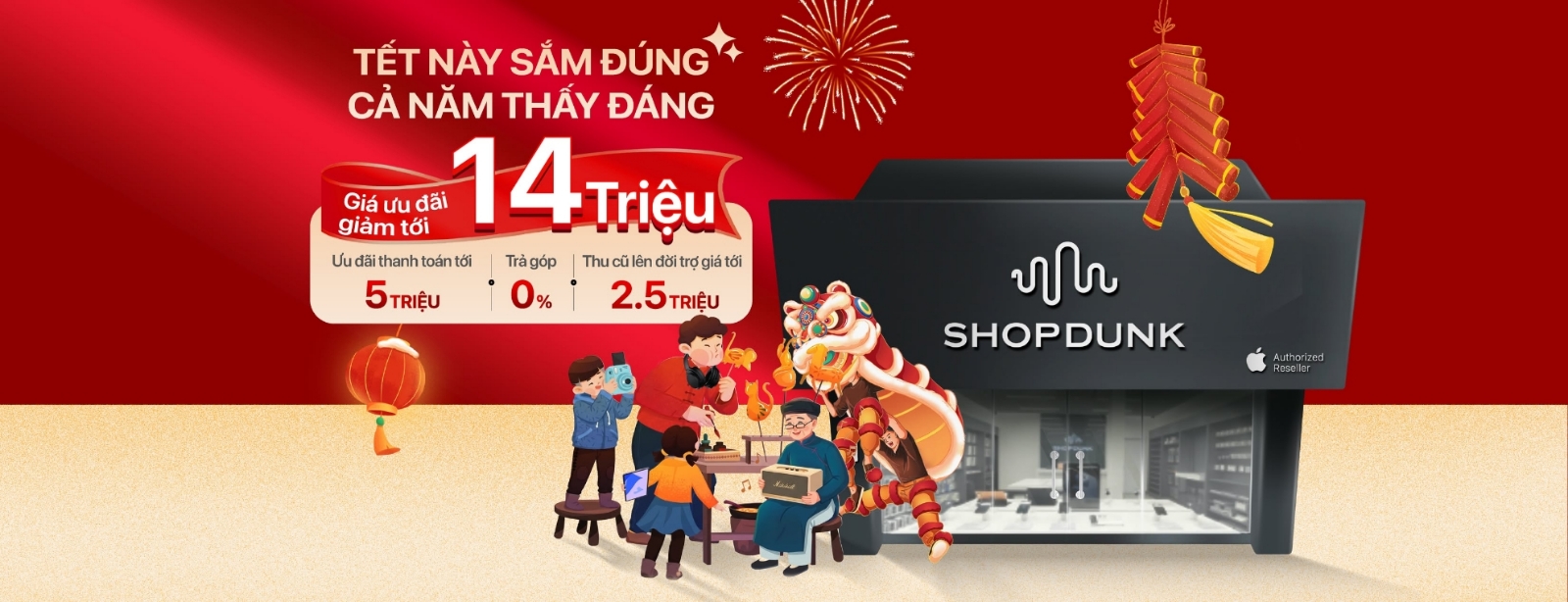 Hình ảnh cho danh mục CHƯƠNG TRÌNH KHUYẾN MÃI THÁNG 2 TẠI SHOPDUNK - TẾT NÀY SẮM ĐÚNG, CẢ NĂM THẤY ĐÁNG!