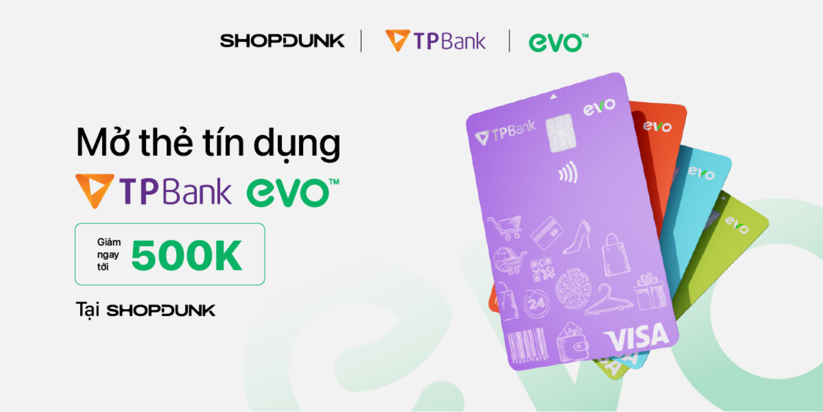 Hình ảnh cho danh mục [Ưu đãi Tháng 10] Mở thẻ tín dụng TPBank EVO tại ShopDunk - Hoàn đến 500.000đ hoặc trả góp 0% - 0 phí lên tới 12 tháng